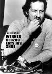 Werner Herzog Eats His Shoe