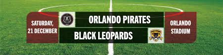 Black leopards — orlando pirates. Orlando Pirates Vs Black Leopards