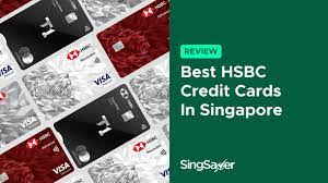 best hsbc credit cards in singapore