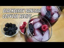 blackberry sangria copy cat recipe