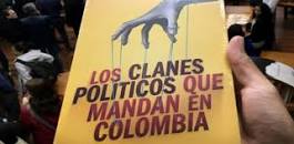 Resultado de imagen para clanes politicos que gobiernan en Colombia