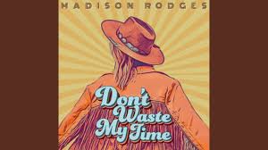 don t waste my time you