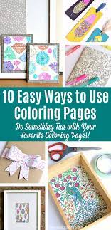 10 easy ways to use coloring pages