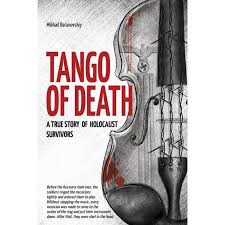 It is good and informative…bt as some one who values the human. Ww2 Jewish Holocaust Fiction Tango Of Death A True Story Of Holocaust Survivors Historical Book For Adults And Teens Paperback Walmart Com Walmart Com