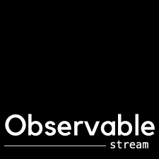Observable Stream