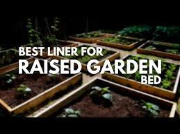 Best Liner For Raised Garden Bed