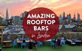 Amazing Rooftop Bars In London You Have