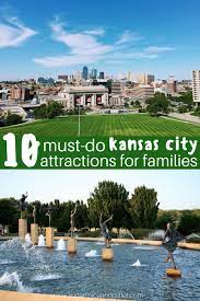 top 10 kansas city attractions for