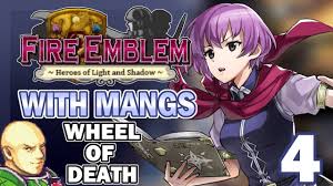 Part 4 First Wheel Spins Butt Plays Fire Emblem New Mystery Wheel Of Death Edition W Mangs