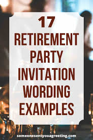17 retirement party invitation wording