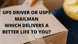 What S A Better Job Usps Or Ups The