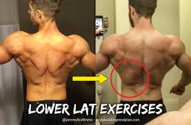 7 best lower lat exercises for a