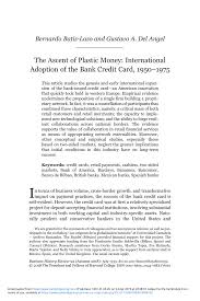 And that first card can help you in countless ways when used responsibly. Pdf The Ascent Of Plastic Money International Adoption Of The Bank Credit Card 1950 1975