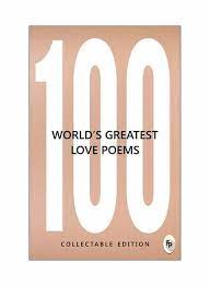 100 world s greatest love poems