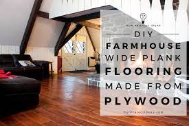 diy farmhouse wide plank flooring made