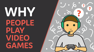 15 reasons people play video games