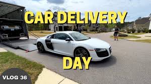 audi r8 delivery day vlog 36 you