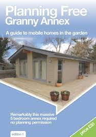 Planning Free Granny Annex A Guide To