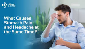 what causes stomach pain and headache