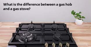 Gas Hob And A Gas Stove