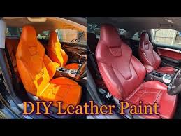 Diy Leather Dye Full Car Interior