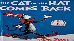 Accustomed to inventing words at his leisure in his previous books, the upon publication in 1957, the cat in the hat was an instant hit and made dr. The Cat In The Hat Comes Back By Dr Seuss Children S Book Read Aloud Youtube
