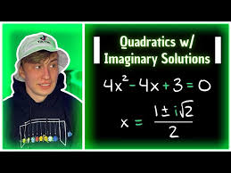 Quadratic Equations With Imaginary