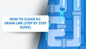 6 step guide for cleaning ac drain line