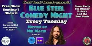 Blue Steel Comedy Night