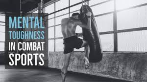 mental toughness in combat sports