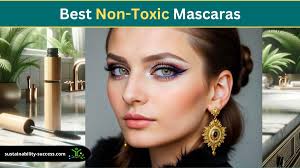non toxic mascaras safe eye makeup