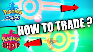 HOW TO TRADE in Pokemon Sword and Shield - YouTube