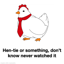 What is this hen-tie y'all are talking about ? : rgoodanimemes