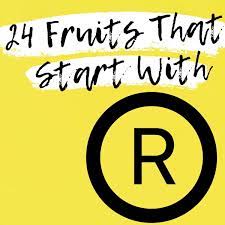 24 fruits that start with r