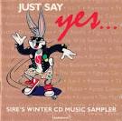 Just Say Yes: Sire's Winter CD Music Sampler