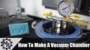 how to make a vacuum chamber you