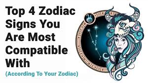 Top 4 Zodiac Signs That You Are Most Compatible With