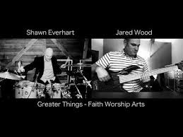 Greater Things Drum And Bass Cover Faith Worship Arts