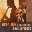 Acker Bilk & His Clarinet: Love Serenade
