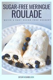 the best sugar free meringue roulade