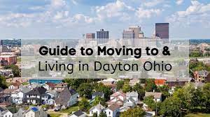 guide to moving to living in dayton ohio