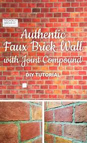 Authentic faux brick wall withcompound Easy DIY Check