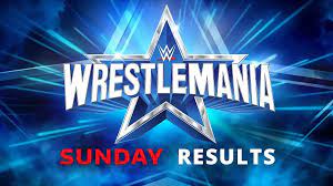 WWE WrestleMania 38 Results Night 2 ...