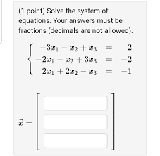 Solve The System Of Equations Your