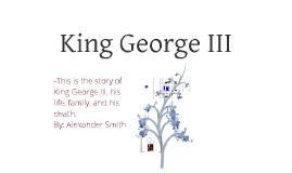 King George 3rd Quotes. QuotesGram via Relatably.com