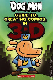Fuzzy has over 35 dog coloring pages to brighten the day for your kids! Dog Man Guide To Creating Comic In 3 D Hc 2019 Scholastic Comic Books