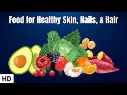 food for healthy skin nails hair