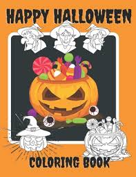 While many of these coloring page are cute, there are also several more scary options and pages with complex fill patterns. Happy Halloween Coloring Book For Kids Ages 4 8 Witches Ghost Bats And More Fun Coloring Pages Paperback Children S Book World