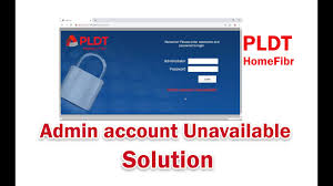 admin account unavailable solution pldt
