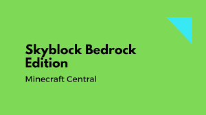 Mods, maps, skins, seeds, texture packs, realms. Skyblock Bedrock Edition Minecraft Central